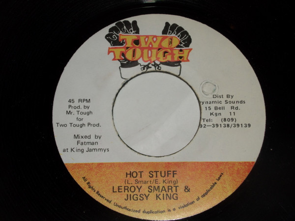 Leroy Smart & Jigsy King - Hot Stuff | Two Tough (none) - 2