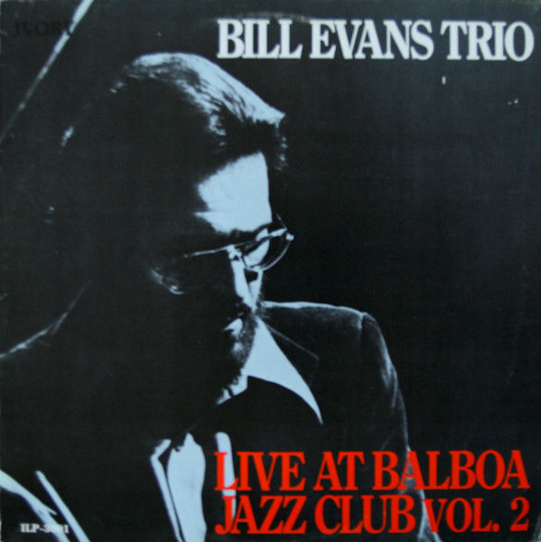 The Bill Evans Trio - Live At Balboa Jazz Club Vol. 2 | Ivory (ILP-3001)