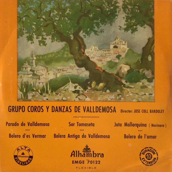 Grupo Coros Y Danzas De Valldemosa - Grupo Coros Y Danzas De Valldemosa | Alhambra (EMGE 70122)