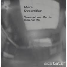 Mara - Desanitize | Acetate Ltd (ACE010)