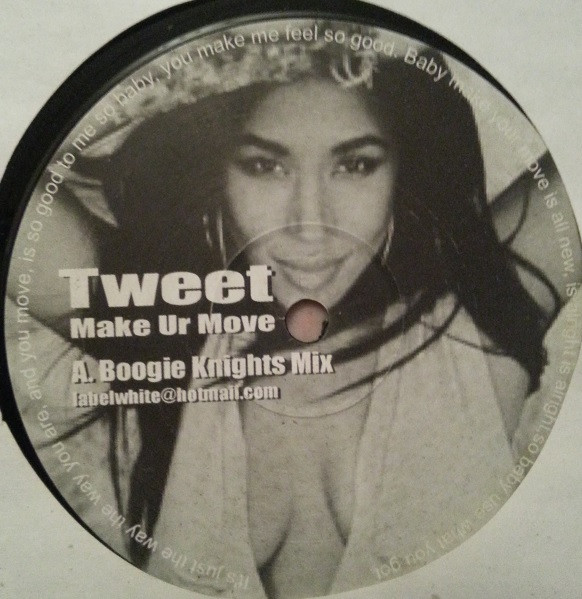Tweet - Make Ur Move | Not On Label (TWEET01)