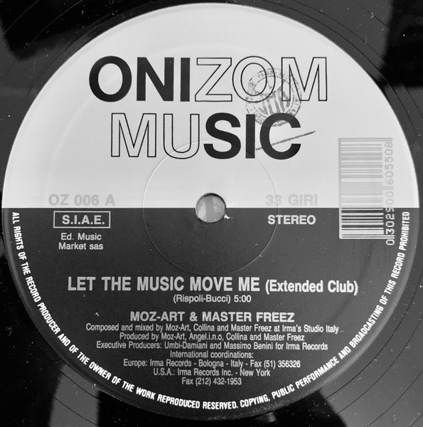 Moz-Art & Master Freez - Let The Music Move Me | Onizom Music (OZ 006) - 5 Moz-Art & Master Freez - Let The Music Move Me | Onizom Music (OZ 006) - 5