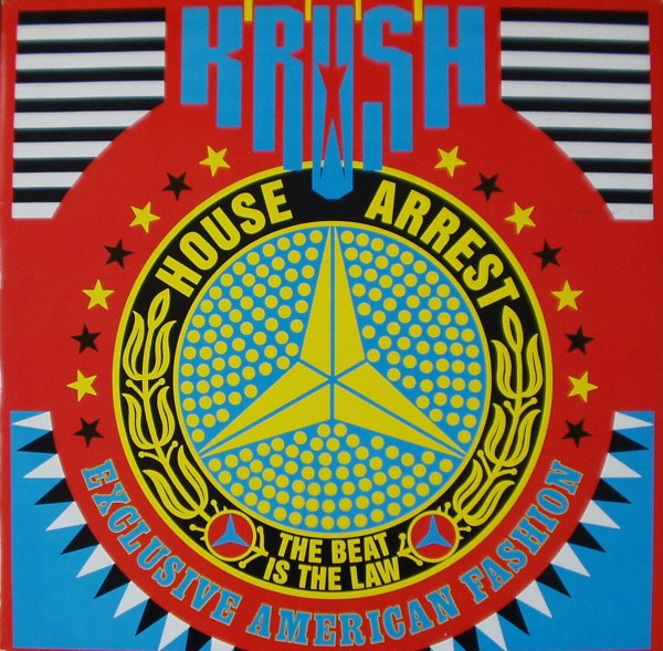 Krush - House Arrest (The Beat Is The Law) | Club (JABX 63) - main Krush - House Arrest (The Beat Is The Law) | Club (JABX 63) - main