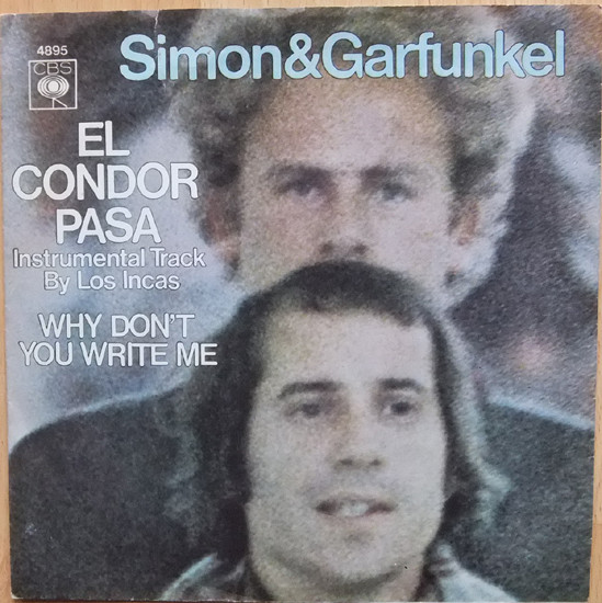 Simon & Garfunkel - El Condor Pasa | CBS (4895) Simon & Garfunkel - El Condor Pasa | CBS (4895)