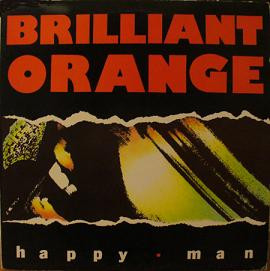 Brilliant Orange - Happy Man | Zulu Records (ZULEP 3) - main