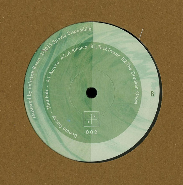 Donato Dozzy - That Fab | Spazio Disponibile (Spazio 002)