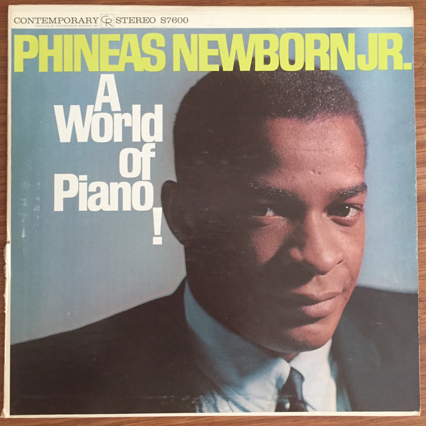Phineas Newborn Jr. - A World Of Piano ! | Contemporary Records (S7600) - main
