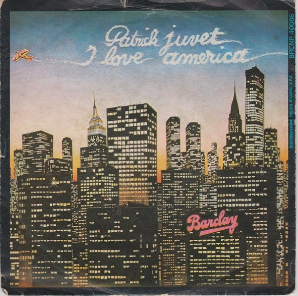 Patrick Juvet - I Love America | Barclay (BRCNP 40086) - main