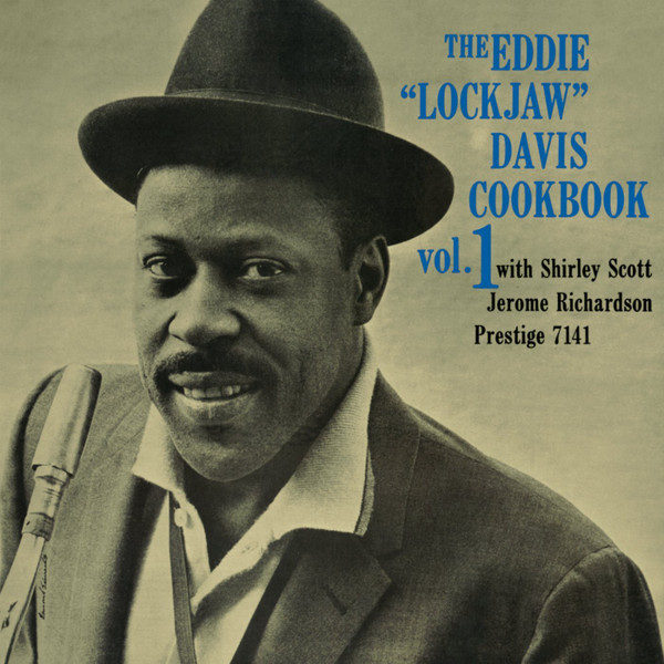 Eddie "Lockjaw" Davis With Shirley Scott , Jerome Richardson - The Eddie "Lockjaw" Davis Cookbook Vol. 1 | Original Jazz Classics (OJC-652) - main