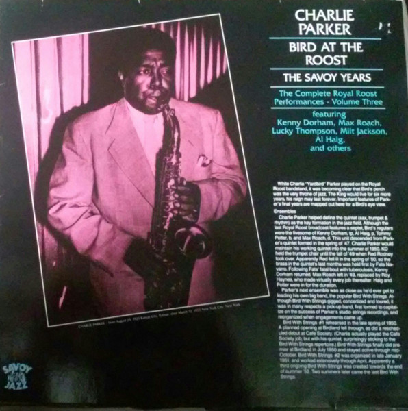 Charlie Parker - Bird At The Roost, The Savoy Years - The Complete Royal Roost Performances, Volume Three | Savoy Jazz (WL70831)