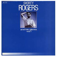 Shorty Rogers And His Giants - Shorty Rogers And His Giants Vol 1 | RCA Victor (PM 43549)