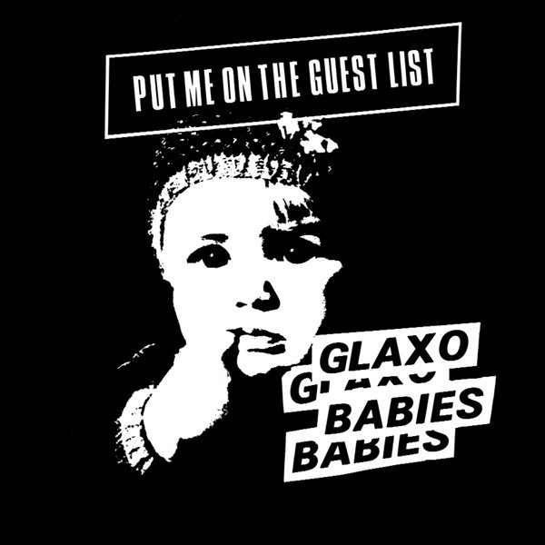 Glaxo Babies - Put Me On The Guest List | Superior Viaduct (SV031) Glaxo Babies - Put Me On The Guest List | Superior Viaduct (SV031)