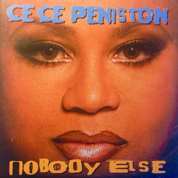 Ce Ce Peniston - Nobody Else | Silk Entertainment (SENT 9802-1)