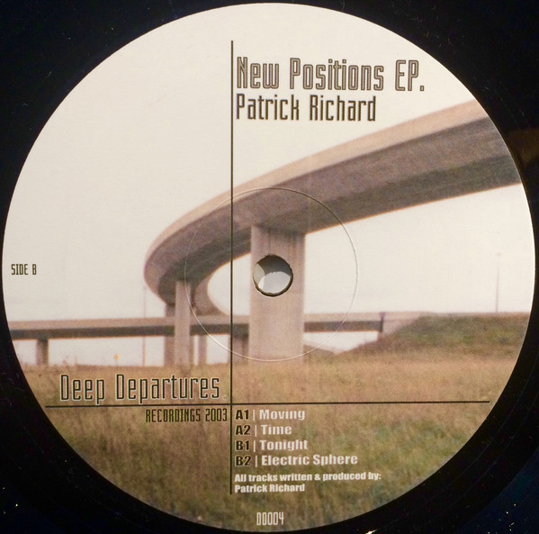 Patrick Richard - New Positions EP. | Deep Departures (DD004)