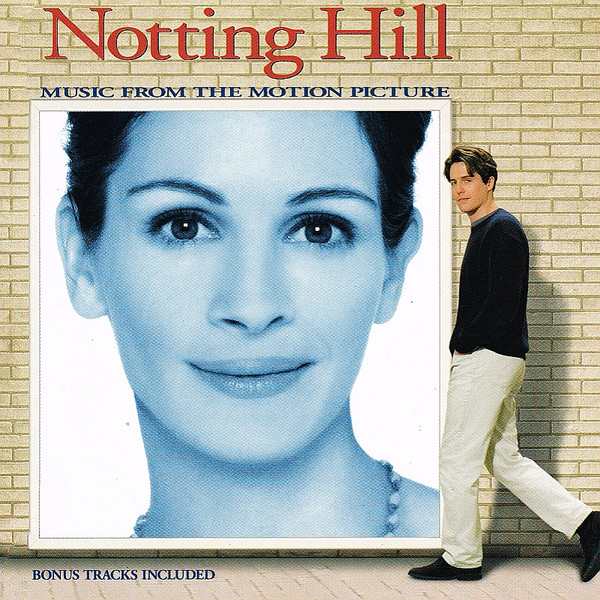Various - Notting Hill (Music From The Motion Picture) | Island Records (314 546 196-2) - main
