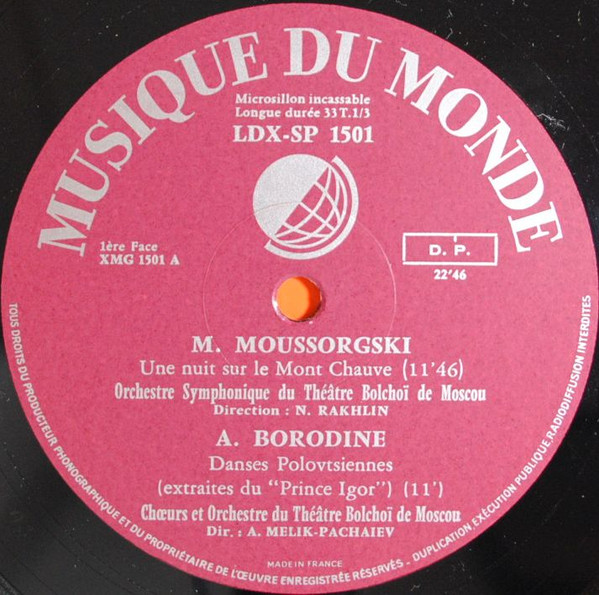 Alexander Borodin , Modest Mussorgsky , Nikolai Rimsky-Korsakov - Danses Polovtsiennes - Dans Les Steppes De L'Asie Centrale - Une Nuit Sur Le Mon Chauve - Capriccio Espagnol | Le Chant Du Monde (LDX-SP 1501) - 3