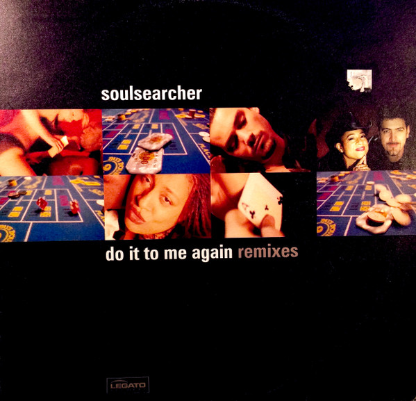 Soulsearcher - Do It To Me Again (Remixes) | Legato Records (LGT 5046 R) - 4