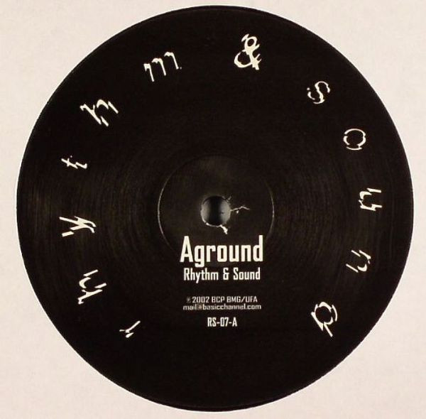 Rhythm & Sound - Aground / Aerial | Rhythm & Sound (RS-07)