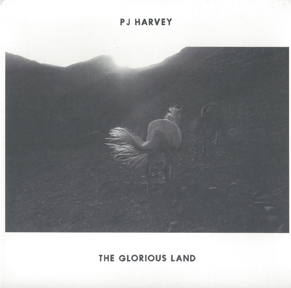 PJ Harvey - The Glorious Land | Island Records (2768296)