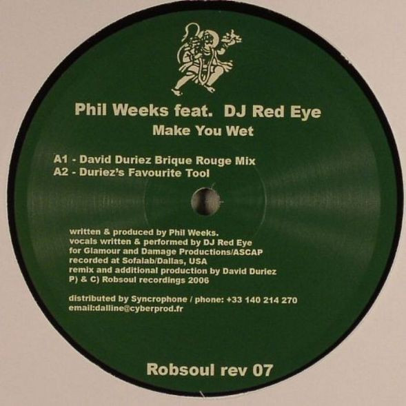 Phil Weeks Feat. Red Eye - Make You Wet | Robsoul Revisions (Robsoul rev 07)