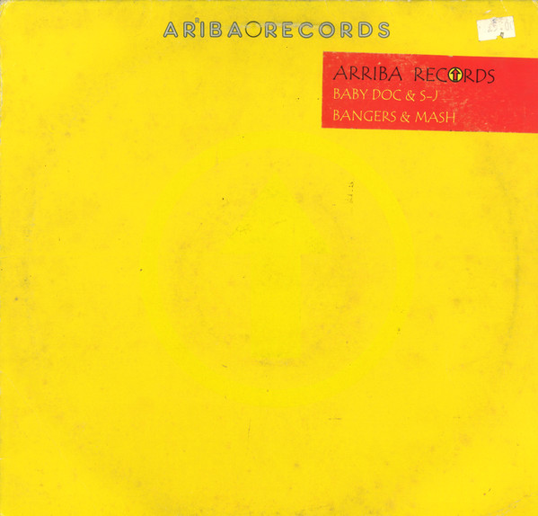 Baby Doc & S-J - Bangers & Mash | Arriba Records (UP004)