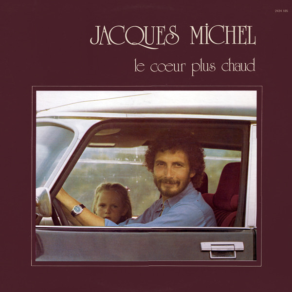 Jacques Michel - Le Coeur Plus Chaud [Vinyl] | Polydor (2424 185)