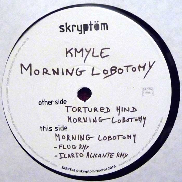 Kmyle - Morning Lobotomy | Skryptöm Records (SKRPT28) - main