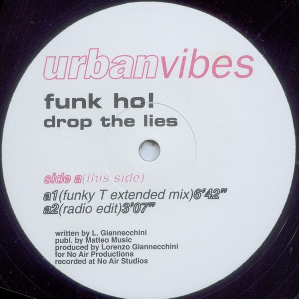 Funk Ho! - Drop The Lies | Urban Vibes (UBV 007) Funk Ho! - Drop The Lies | Urban Vibes (UBV 007)