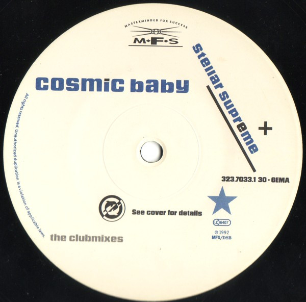 Cosmic Baby - Stellar Supreme - The Clubmixes | MFS (MFS 7033-1) - 4