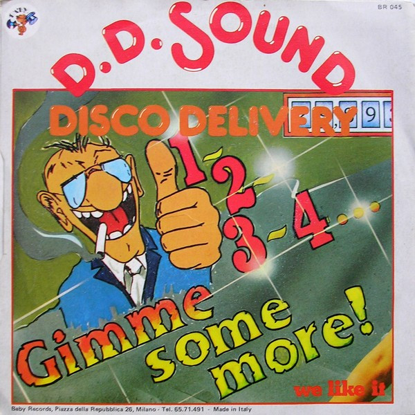 D.D. Sound - 1, 2, 3, 4... Gimme Some More! | Baby Records (BR 045) D.D. Sound - 1, 2, 3, 4... Gimme Some More! | Baby Records (BR 045)