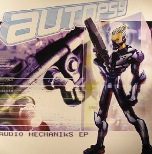 Autopsy - Audio Mechaniks EP | Neurotoxic (NRTX 22)