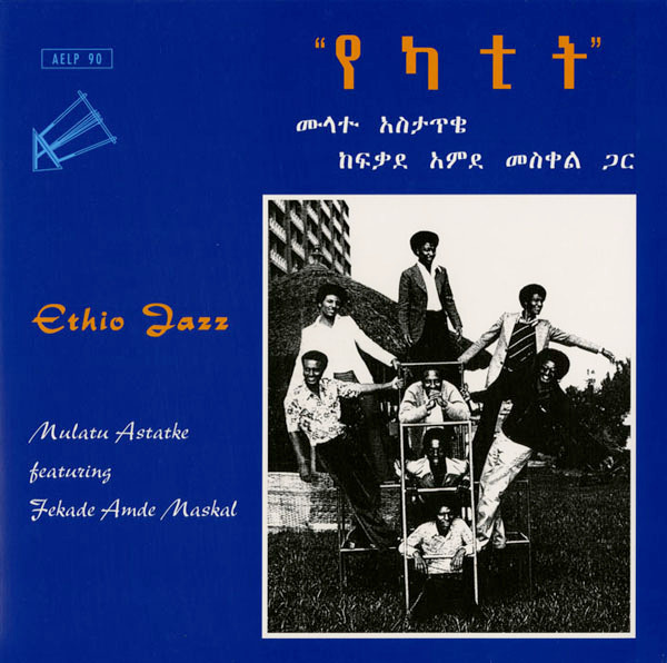 Mulatu Astatke Featuring Fekade Amde Maskal = Mulatu Astatke ጋር Fekade Amde Maskal - Ethio Jazz = የካተት | L'Arôme Productions (LAP005LP) Mulatu Astatke Featuring Fekade Amde Maskal = Mulatu Astatke ጋር Fekade Amde Maskal - Ethio Jazz = የካተት | L'Arôme Productions (LAP005LP)