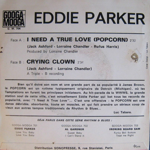 Eddie Parker - I Need A True Love ! | Googa Mooga (G.M. 704) - 2