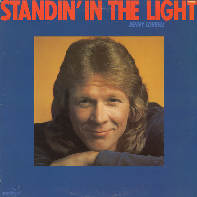 Denny Correll - Standin' In The Light | Maranatha! Music (MM0058A) Denny Correll - Standin' In The Light | Maranatha! Music (MM0058A)