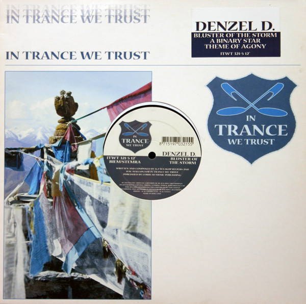 Denzel D. - Bluster Of The Storm / A Binary Star / Theme Of Agony | In Trance We Trust (ITWT 321-5) - main Denzel D. - Bluster Of The Storm / A Binary Star / Theme Of Agony | In Trance We Trust (ITWT 321-5) - main