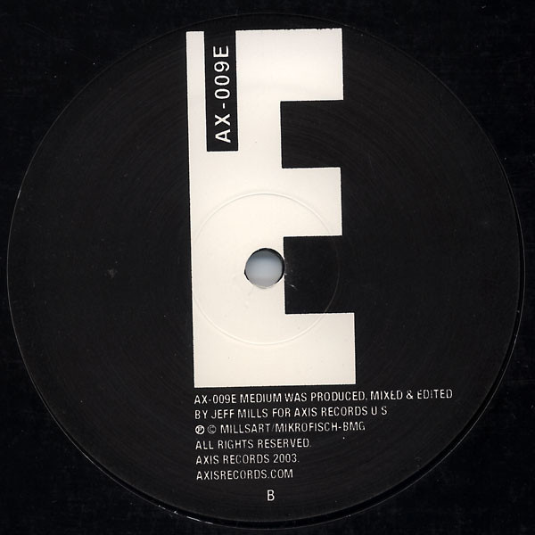 Jeff Mills - Medium | Axis (AX-009E) - 2