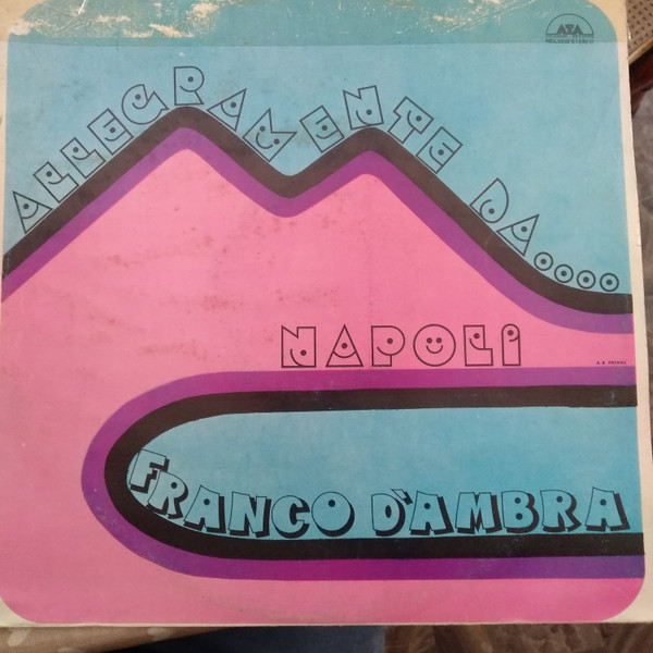 Franco D'Ambra - Allegramente Da....Napoli | ATA Records (NDL 0002) Franco D'Ambra - Allegramente Da....Napoli | ATA Records (NDL 0002)