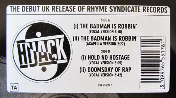 Hijack - The Badman Is Robbin' | Rhyme $yndicate Records (655517 6) - 3 Hijack - The Badman Is Robbin' | Rhyme $yndicate Records (655517 6) - 3