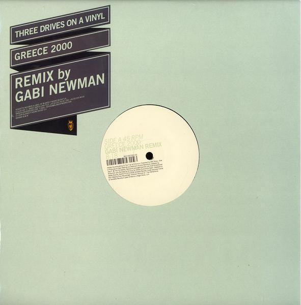 Three Drives - Greece 2000 (Remix By Gabi Newman) | Vendetta Records (VENMX 918 (N))
