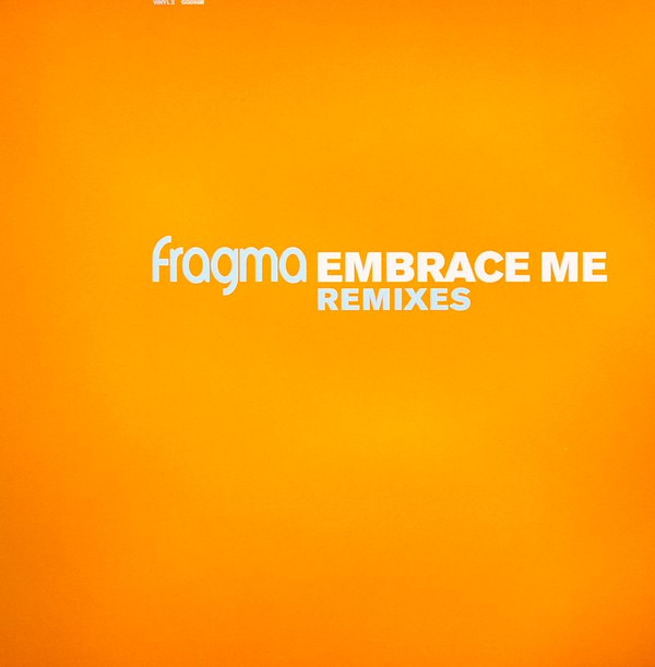 Fragma - Embrace Me Remixes (Vinyl 2) | Gang Go Music (GG056R)
