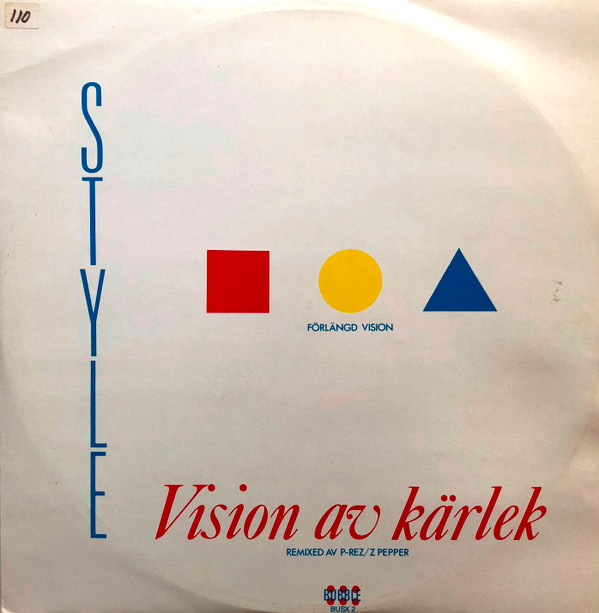 Style - Vision Av Kärlek (Förlängd Vision) / My Kind Of Woman (Extended Vision) | Bubble (BUSX 2)