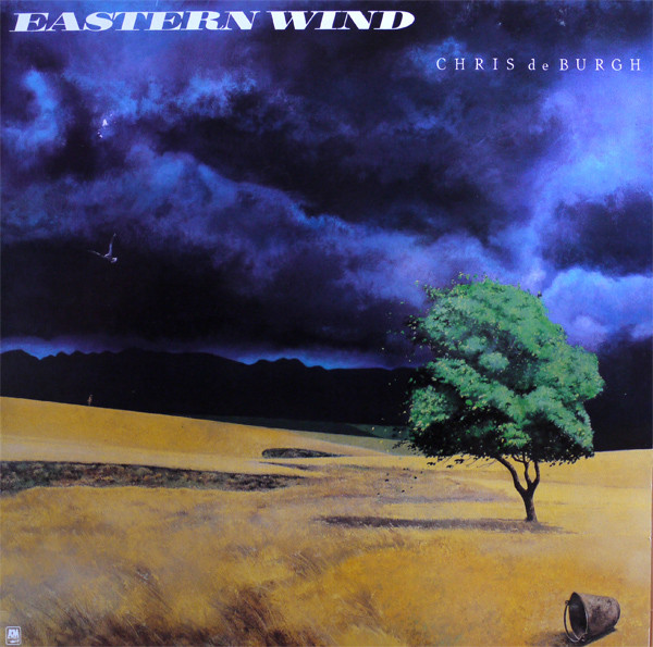 Chris de Burgh - Eastern Wind | A&M Records (AMLH 64815)