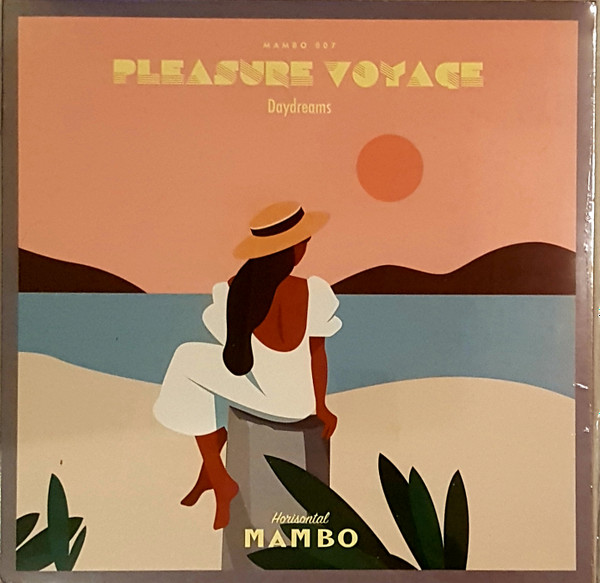 Pleasure Voyage - Daydreams | Horisontal Mambo (MAMBO 007) - main Pleasure Voyage - Daydreams | Horisontal Mambo (MAMBO 007) - main