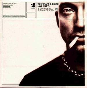 Tomcraft & Eniac - All I Got | Kosmo Records (KOS 2026) Tomcraft & Eniac - All I Got | Kosmo Records (KOS 2026)