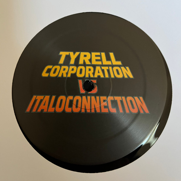 The Tyrell Corporation vs Italoconnection - All I Want Is You | Moustache Records (MST053) - 3