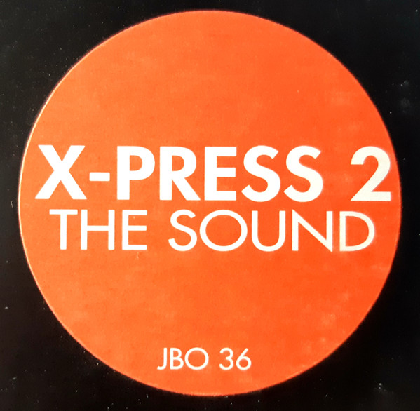 X-Press 2 - The Sound | Junior Boy's Own (JBO 36) - 3 X-Press 2 - The Sound | Junior Boy's Own (JBO 36) - 3