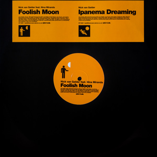 Nick Van Gelder - Foolish Moon / Ipanema Dreaming | Deep Funk (DF12001) - main Nick Van Gelder - Foolish Moon / Ipanema Dreaming | Deep Funk (DF12001) - main