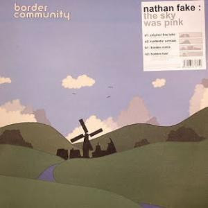 Nathan Fake - The Sky Was Pink | Border Community (06BC)
