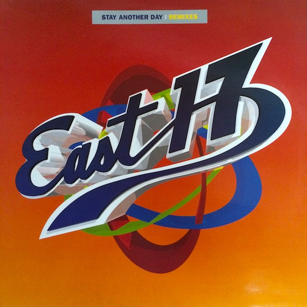 East 17 - Stay Another Day | London Records (LONX 361) - main