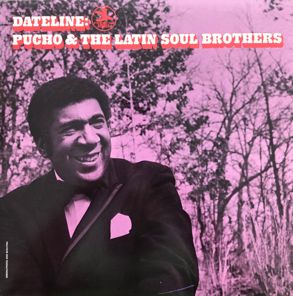 Pucho & His Latin Soul Brothers - Dateline: | Prestige (PR-7616)